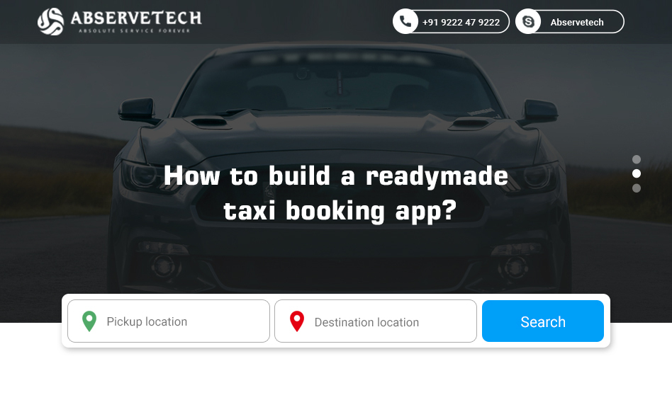 How to build a readymade taxi booking app - Abservetech